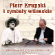 Koncert Piotra Krupskiego na cymbałach wileńskich